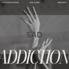 ZAY- Sad Addictions