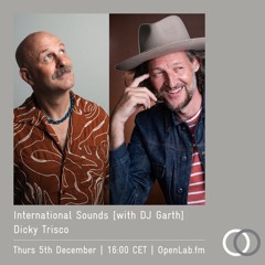 Garth International Sounds Radio Show Ibiza Dec 5th 2024