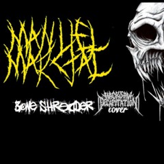 Manuel Marctal - BONE SHREDDER (Rakzo Cover)