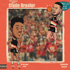 Clyde Drexler ft. Sir Michael Rocks