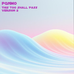 This Too Shall Pass Version 2