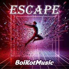 Escape by BoiKotMusic | Progressive Trance, Uplifting, Dance music, Club music, Soundtrack, Background music