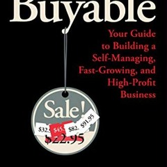 FREE EPUB 📑 Buyable: Your Guide to Building a Self-Managing, Fast-Growing, and High-