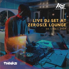 AMAPIANO LIVE DJ SET BY IRS - At Zerosix Lounge
