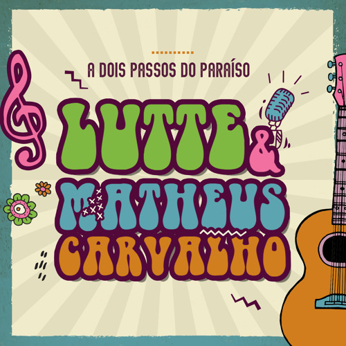 Stream A Dois Passos do Paraíso (feat. Matheus Carvalho) by Lutte ...