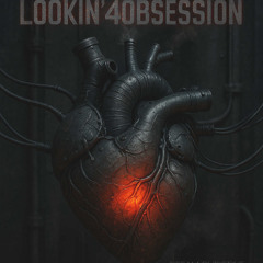 Lookin4Obsession