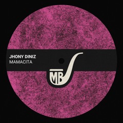 Jhony Diniz - Mamacita [MBR005]