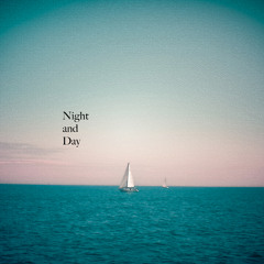 Night and Day