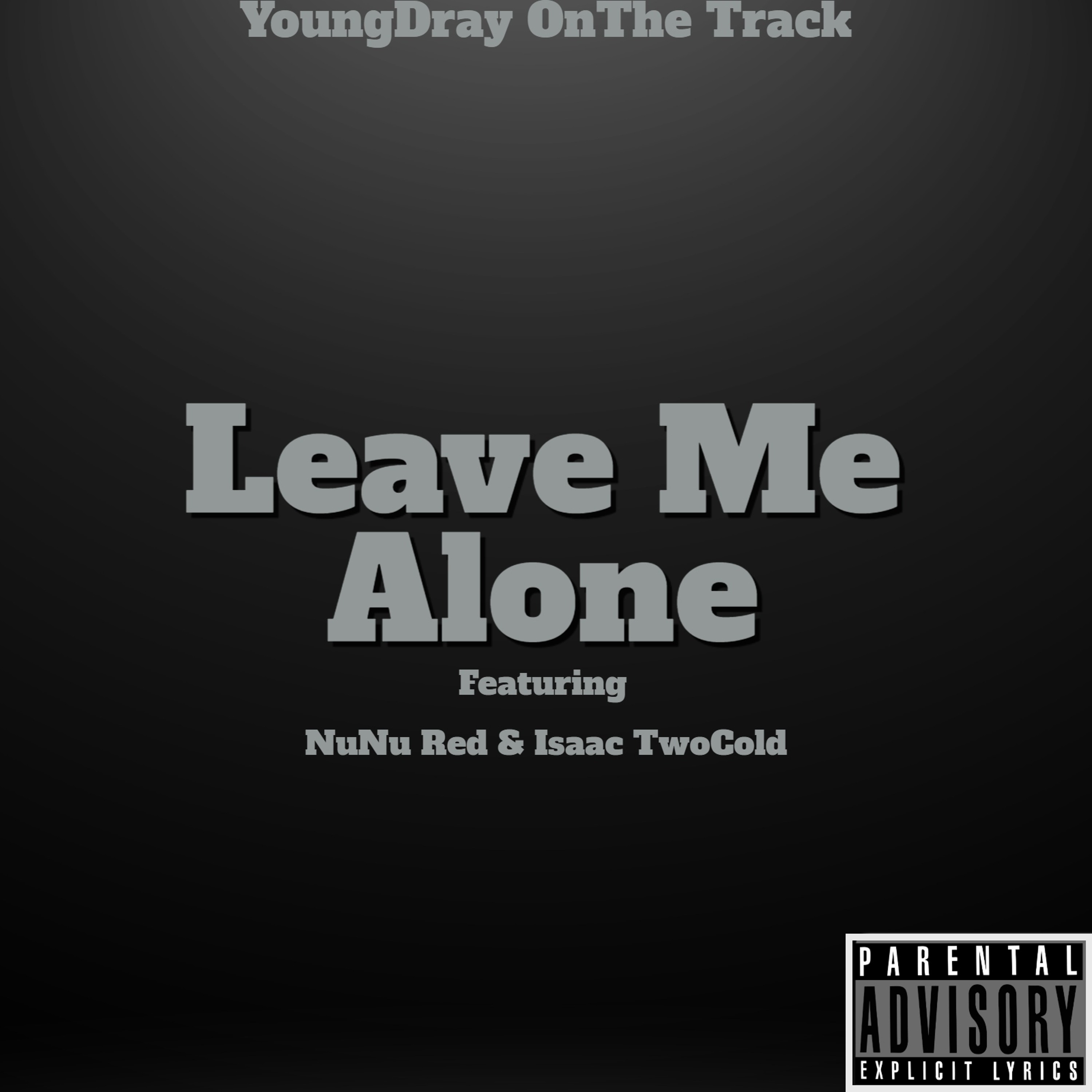 YoungDray OnThe Track