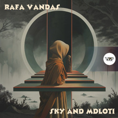 𝐑𝐚𝐟𝐚 𝐕𝐚𝐧𝐝𝐚𝐬 - 𝐒𝐤𝐲 𝐚𝐧𝐝 𝐌𝐝𝐥𝐨𝐭𝐢  [Camel VIP Records]