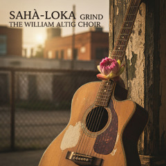 Sahà-Loka Grind