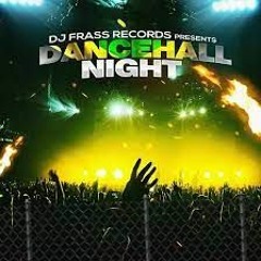 Dancehall Night RiddimMix 2022 DJ Frass Records Mixed By A-Mar Sound