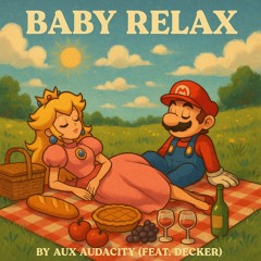 Baby Relax (feat) decker