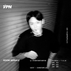 ROOM SERVICE! W/ Changyunflug - virtualpublic.net - 06/07/2024