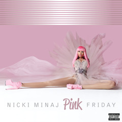Nicki Minaj - I’m The Best