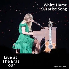 White Horse (Live at The Eras Tour)