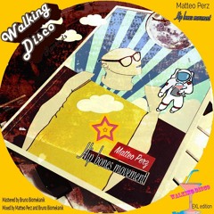 MatteoPerz - Hip Bones Movement - EP - Walking Disco Records