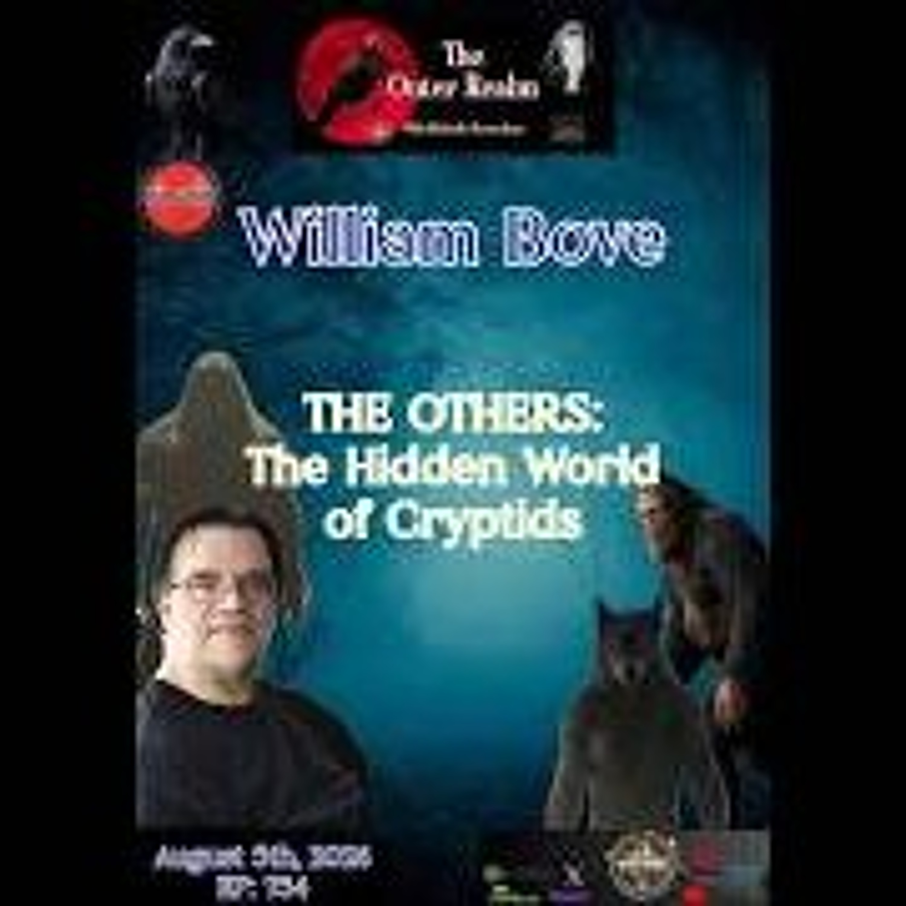 The Outer Realm-The Others_The Hidden World of Cryptids & Their Place Within Our Lore -William Bove episode artwork