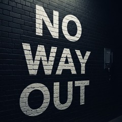 No Way Out