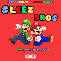 Chasebands x 700mandown - Sleez Bros