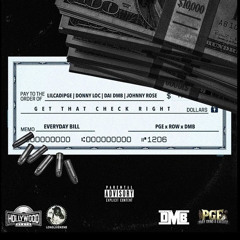 Lil Cadi PGE x Ohgeesy x DonnyLoc x DaiMB x Johnny Rose - Get That  Check Right (unreleased)