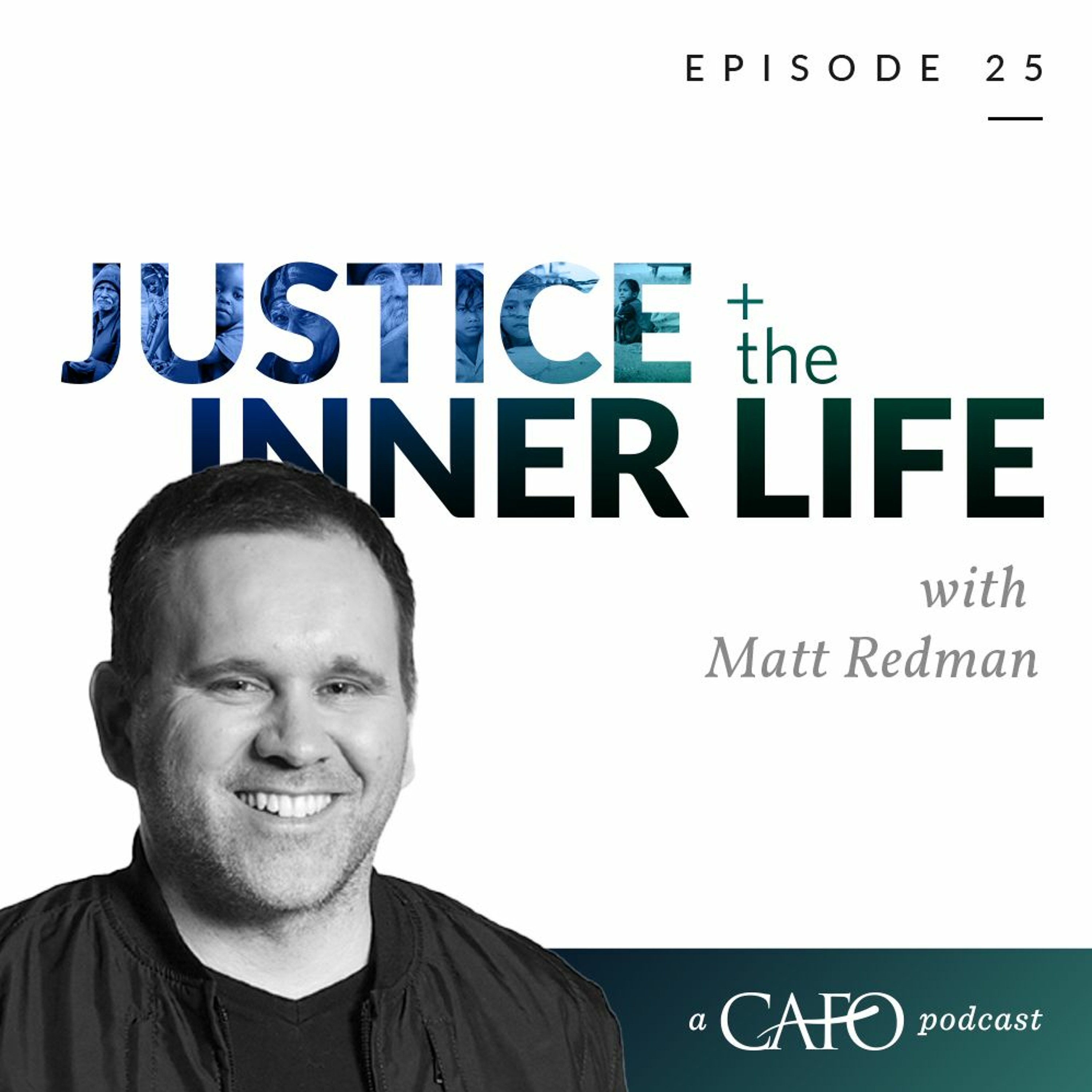 Justice & the Inner Life Podcast
