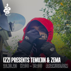 Izzi presents Temujin | Aaja Radio