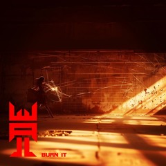 Burn It