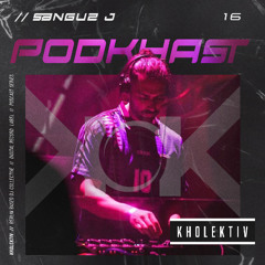 PODKHAST 16 - Sanguz J