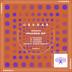 PremEar: SEDDON - Phases (Harry Rowe Remix)[RDR014]