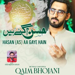 Hasan(as)AaGaye Hain