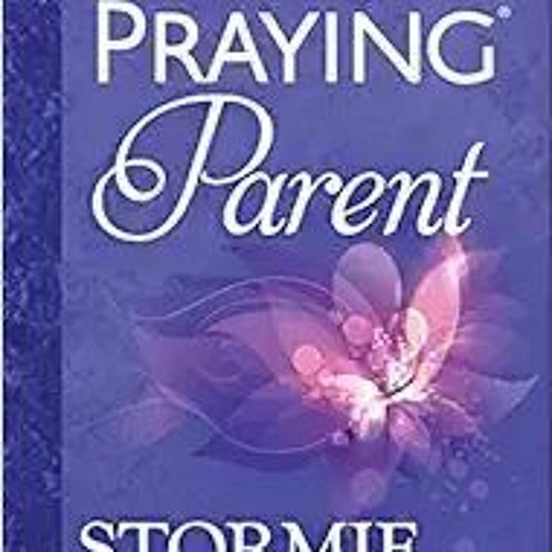 eBooks ✔️ Download The Power of a Praying® Parent Full Books