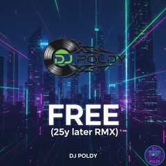 Free (25y later RMX)