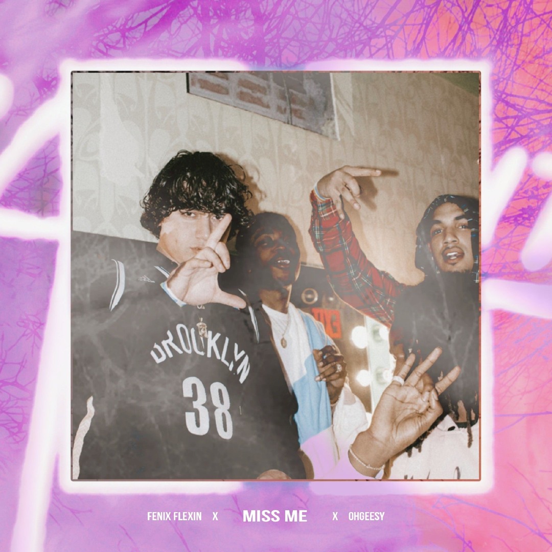 Stream Miss Me (unreleased) Shoreline Mafia (OHGEESY & Fenix