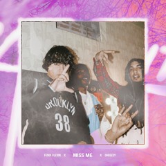Miss Me (unreleased) Shoreline Mafia (OHGEESY & Fenix Flexin) [prod. pimees]