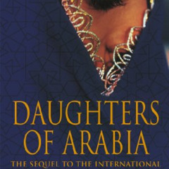 [VIEW] EBOOK 📧 Daughters of Arabia: Princess by  Jean Sasson KINDLE PDF EBOOK EPUB