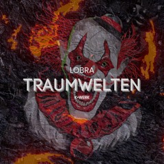 LOBRA - TRAUMWELTEN
