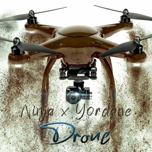 Ninja X Yordane - Drone