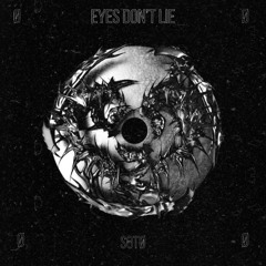 EYES DON'T LIE [FREEDL]