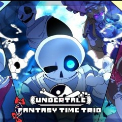[new!fantasy time trio] OST1 intro