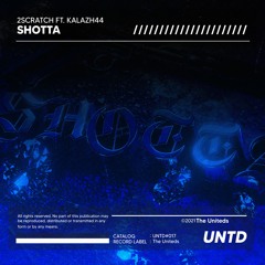 2Scratch - SHOTTA (ft. Kalazh44)