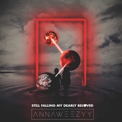 Still Falling My Dearly Beloved