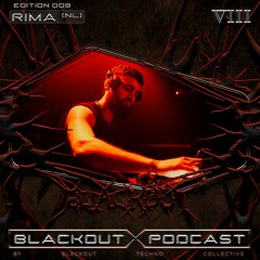 BLACKOUT Podcast VIII: RIMA (NL)