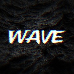 WAVE [FREE DOWNLOAD]