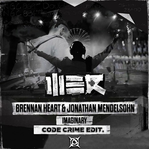 Brennan Heart - Imaginary (Code Crime Edit.) [FREE DOWNLOAD]