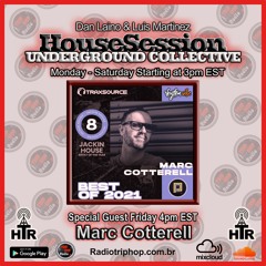 HTR HouseSession Underground Collective Guest Mix Marc Cotterell 4pm EST 2 25 22