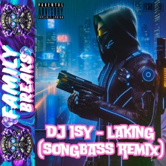 Dj Isy - Lakin (SONGBASS REMIX) FREE DOWLOAD