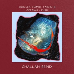 House | Pu5h (Challah Remix)