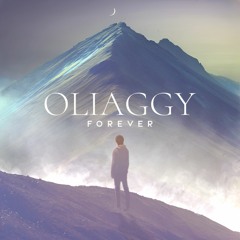 Oliaggy - Forever