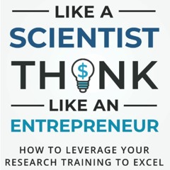 eBooks❤️Download⚡️ Train like a Scientist  Think like an Entrepreneur How to leverage your r